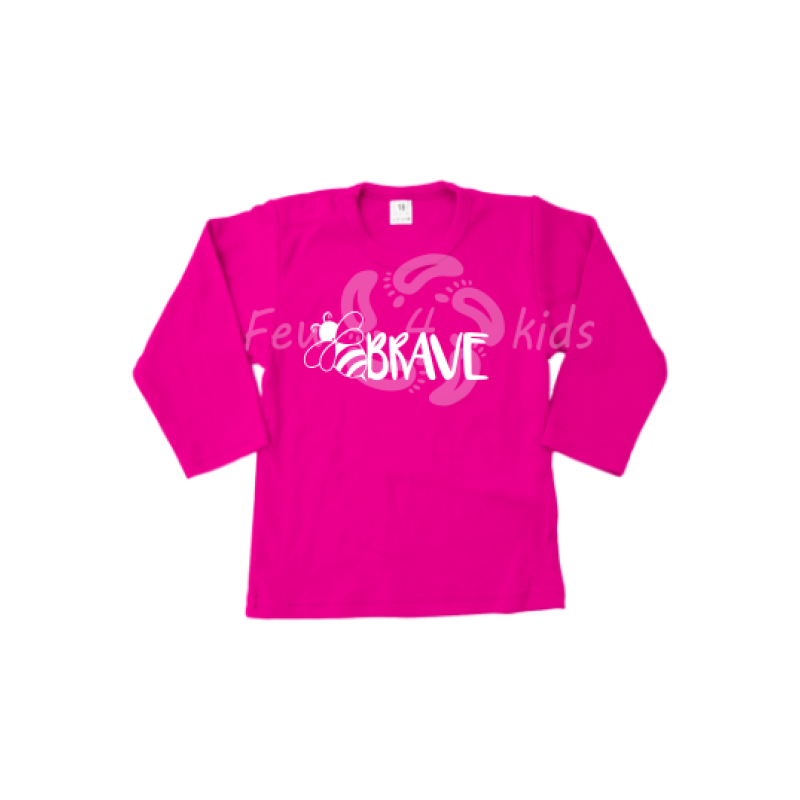 Be brave shirt