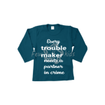 Trouble maker shirt