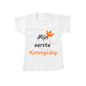 Mijn eerste Koningsdag Shirt Mijn eerste Koningsdag Shirt